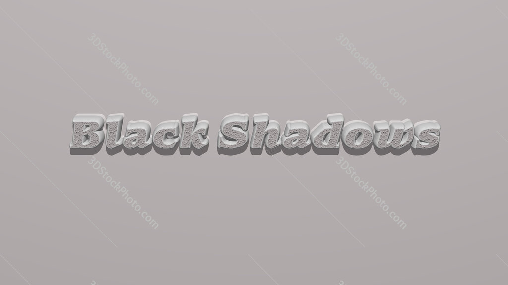 Black Shadows 