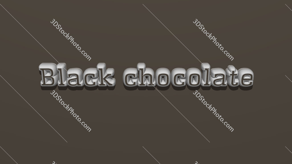 Black chocolate 