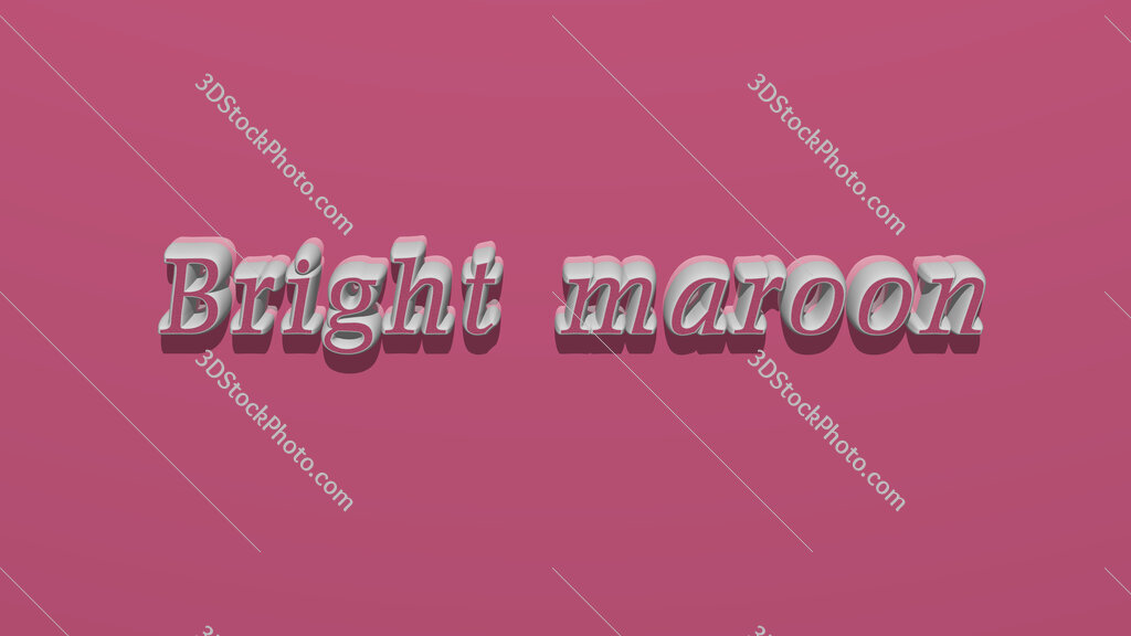 Bright maroon 