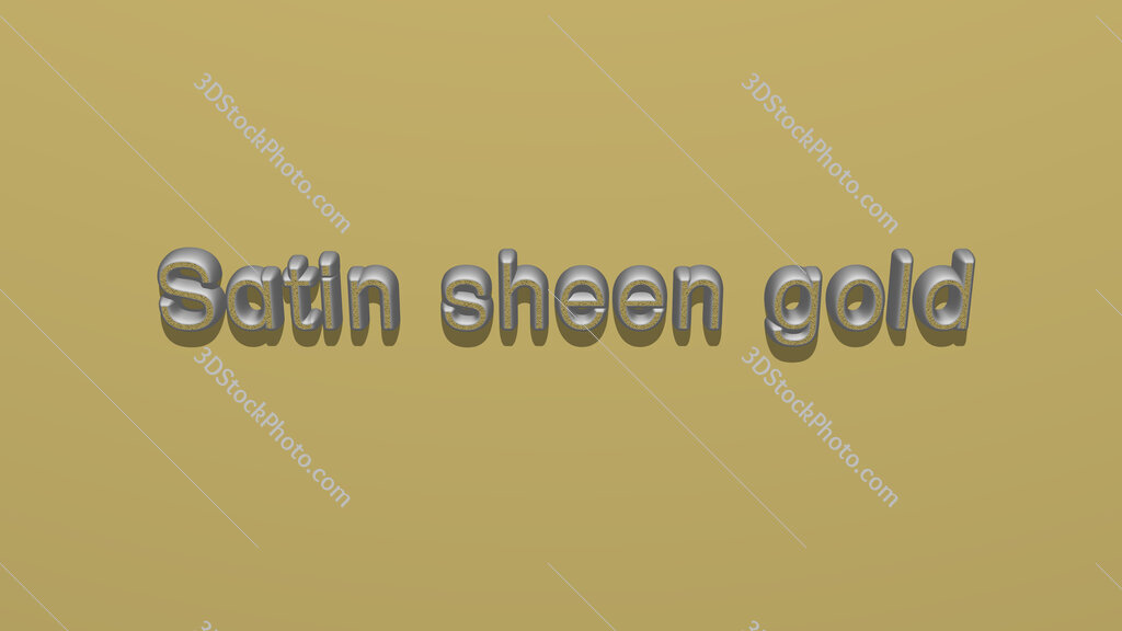 Satin sheen gold 