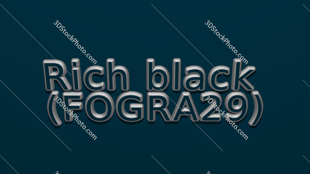 Rich black (FOGRA29) 
