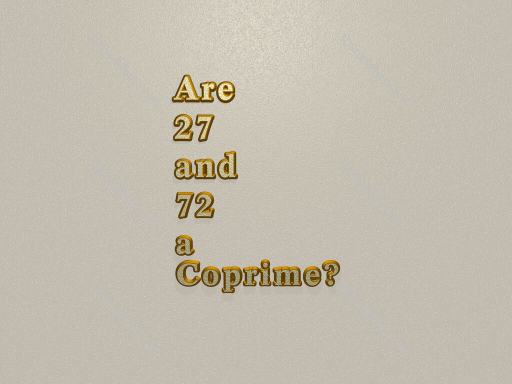 Are 27 and 72 a Coprime? 