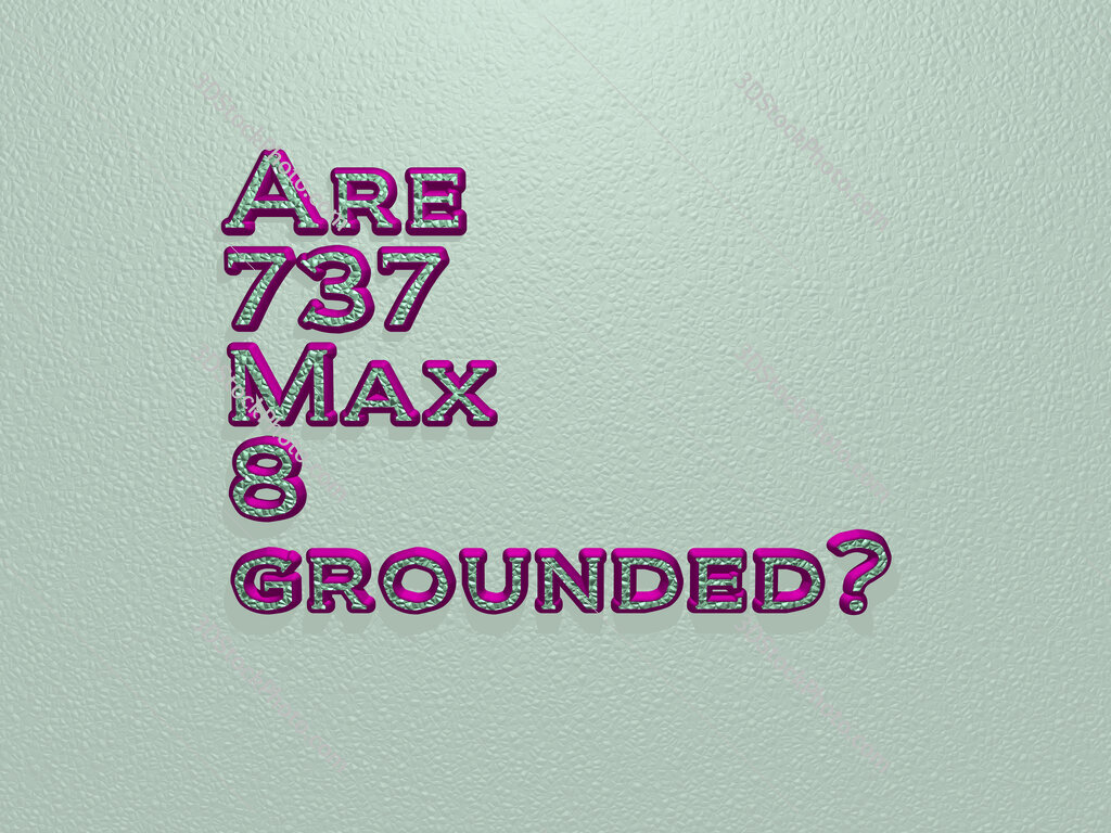 Are 737 Max 8 grounded? 