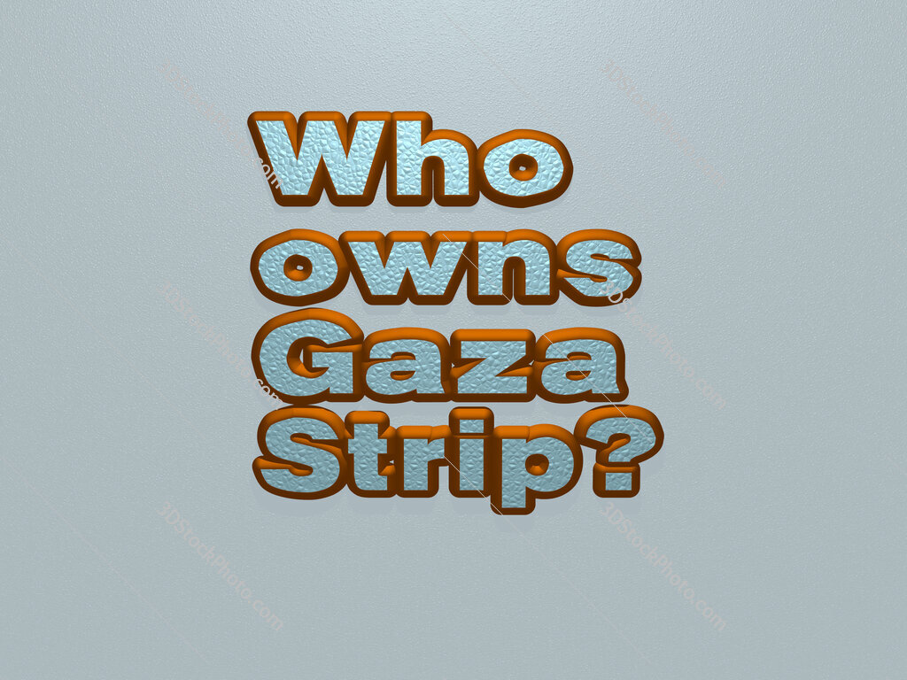 Who owns Gaza Strip? 