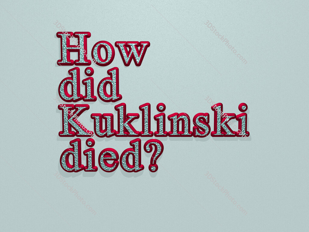 How did Kuklinski died? 