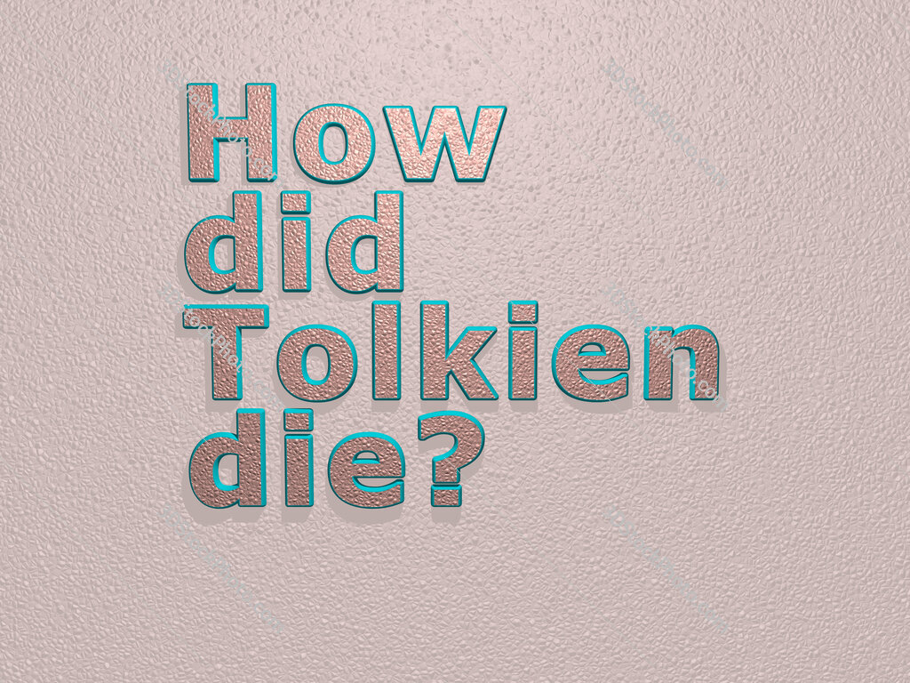 How did Tolkien die? 