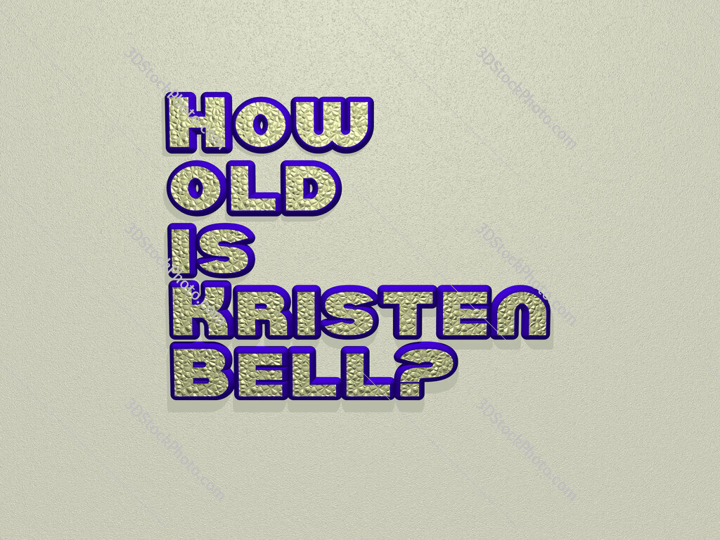 How old is Kristen Bell? 