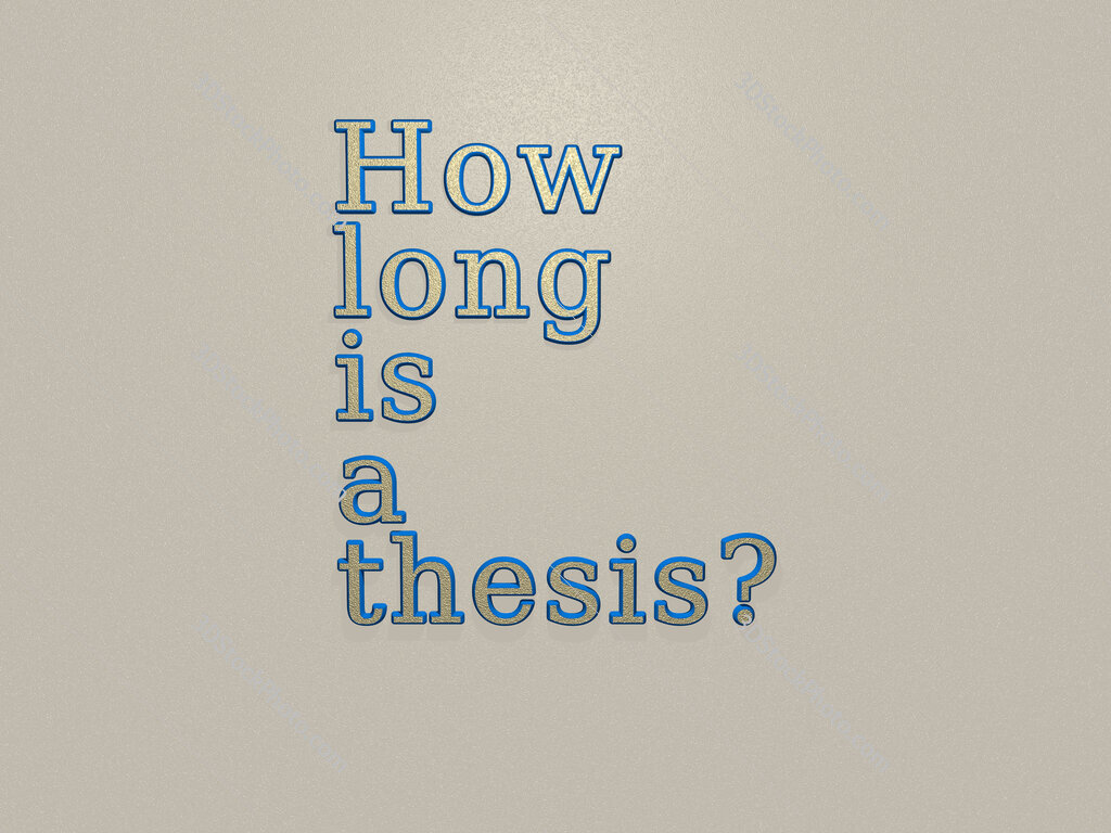 How long is a thesis? 