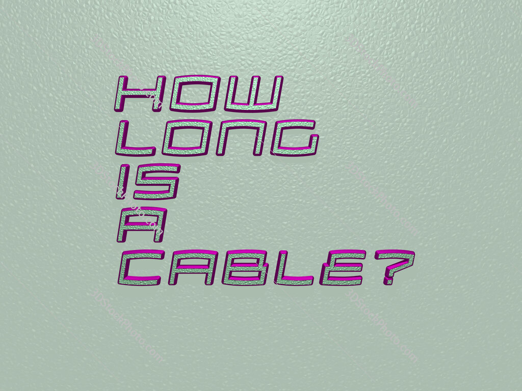 How long is a cable? 