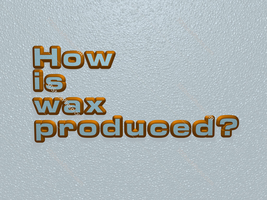 How is wax produced? 