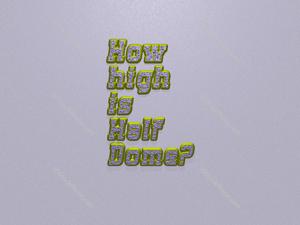 How high is Half Dome? 