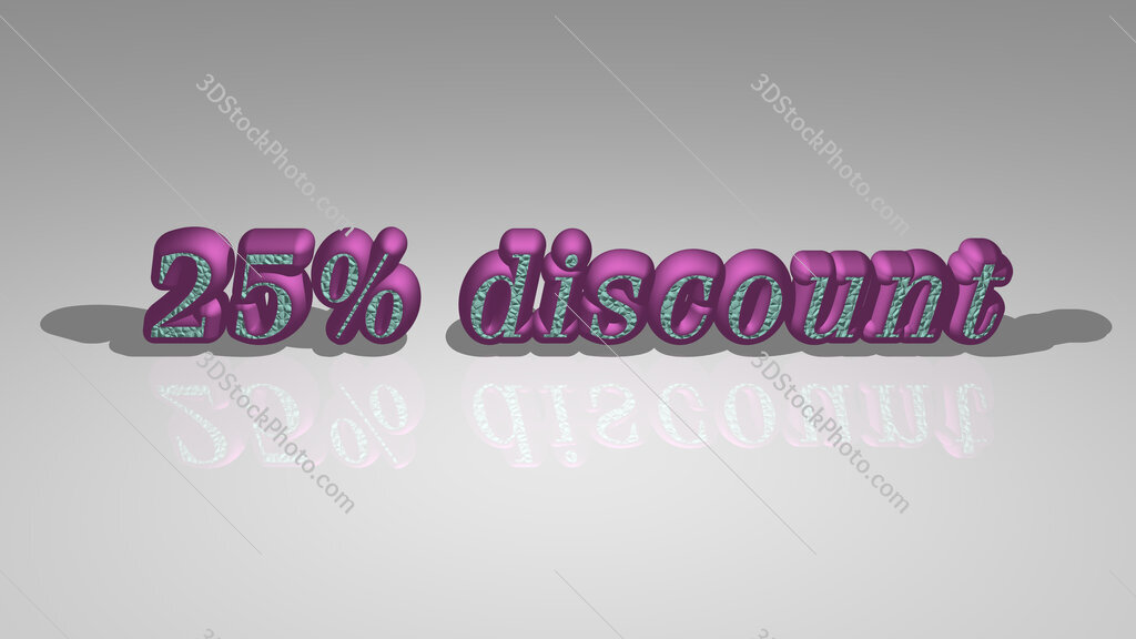 25% discount 