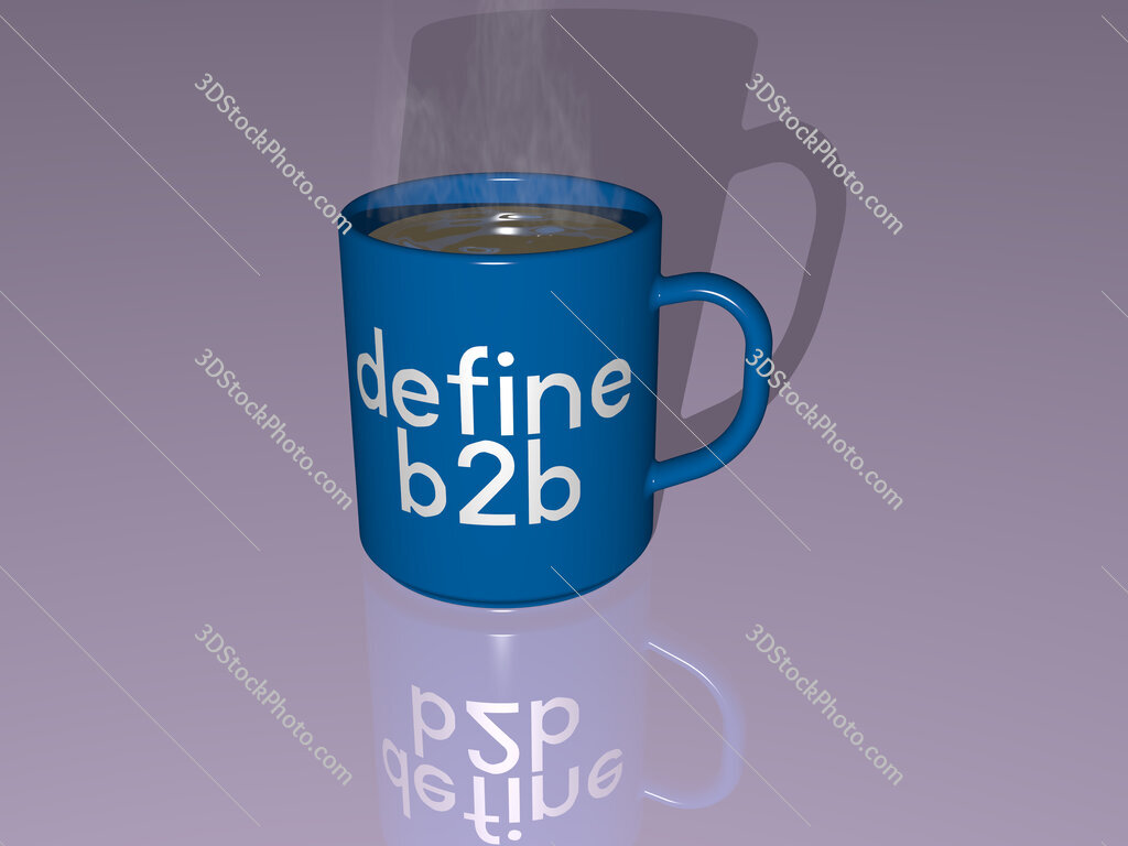 define b2b text on a coffee mug