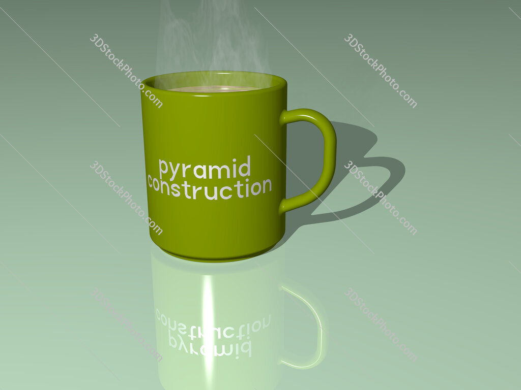 pyramid construction text on a coffee mug