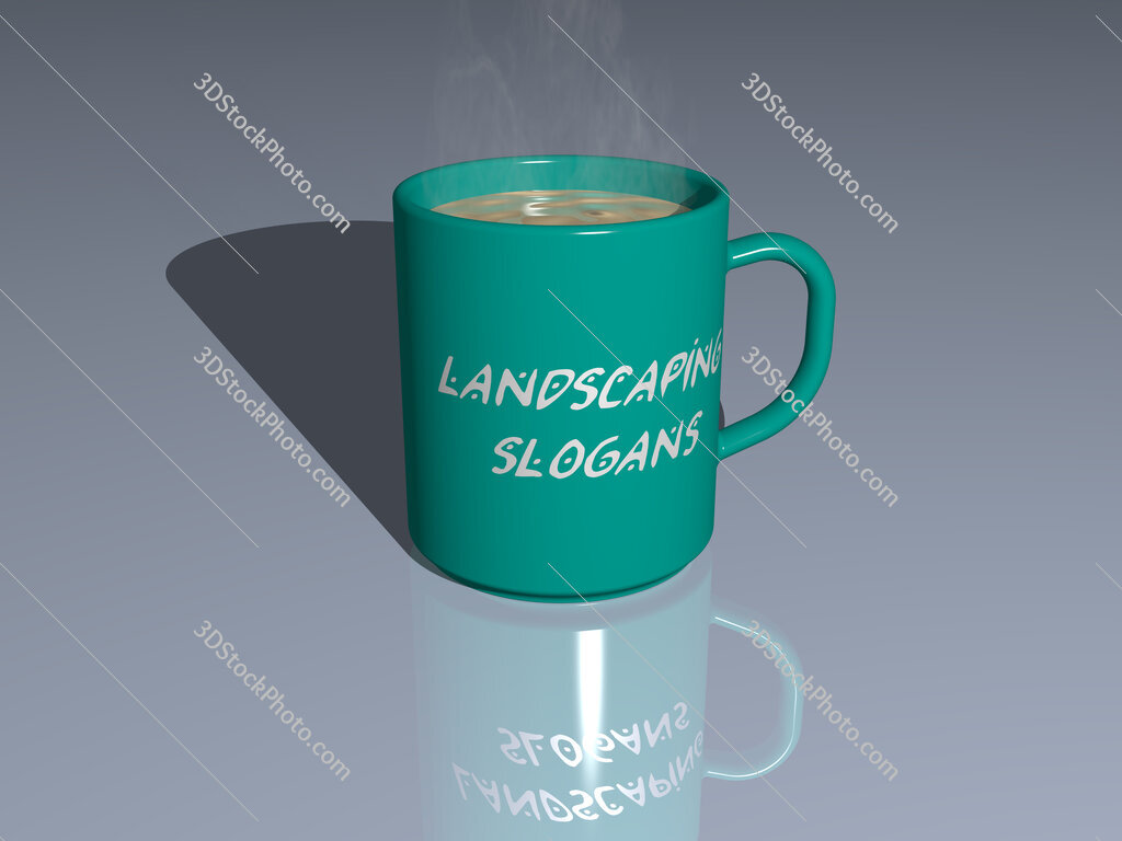 landscaping slogans text on a coffee mug
