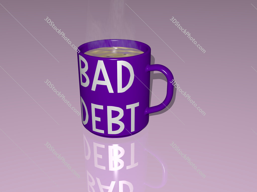 bad debt text on a coffee mug