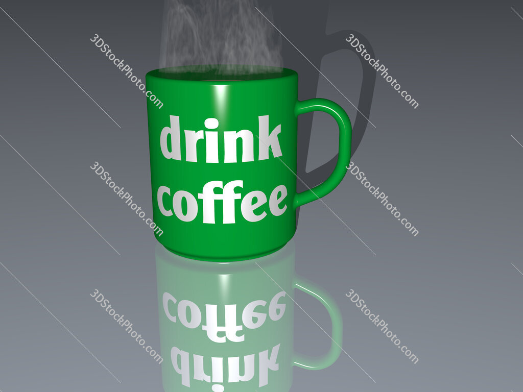 drink coffee text on a coffee mug