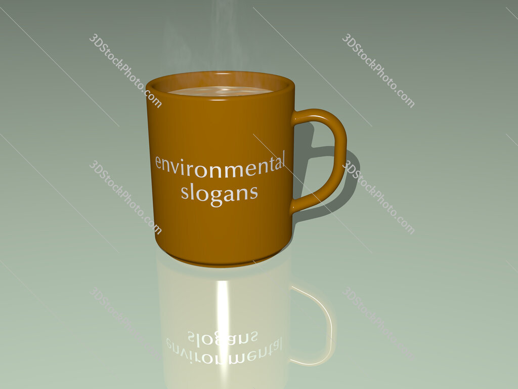 environmental slogans text on a coffee mug