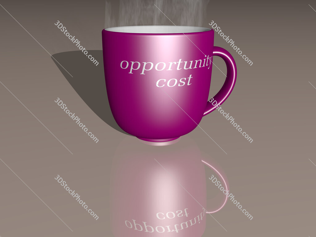 opportunity cost 