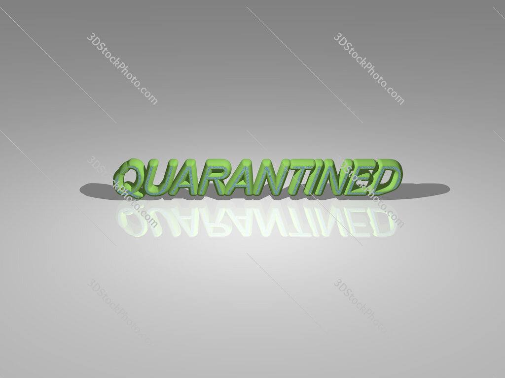 quarantined 