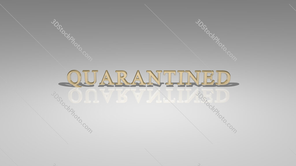 quarantined 
