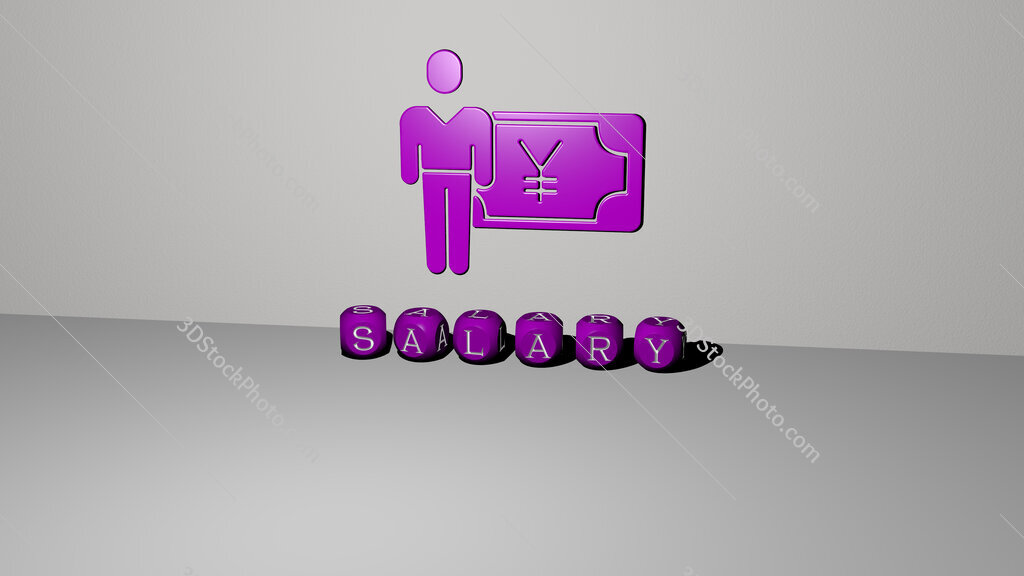 salary 3D icon on the wall and text of cubic alphabets on the floor