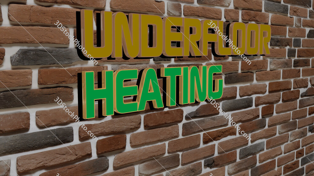 underfloor heating text on textured wall