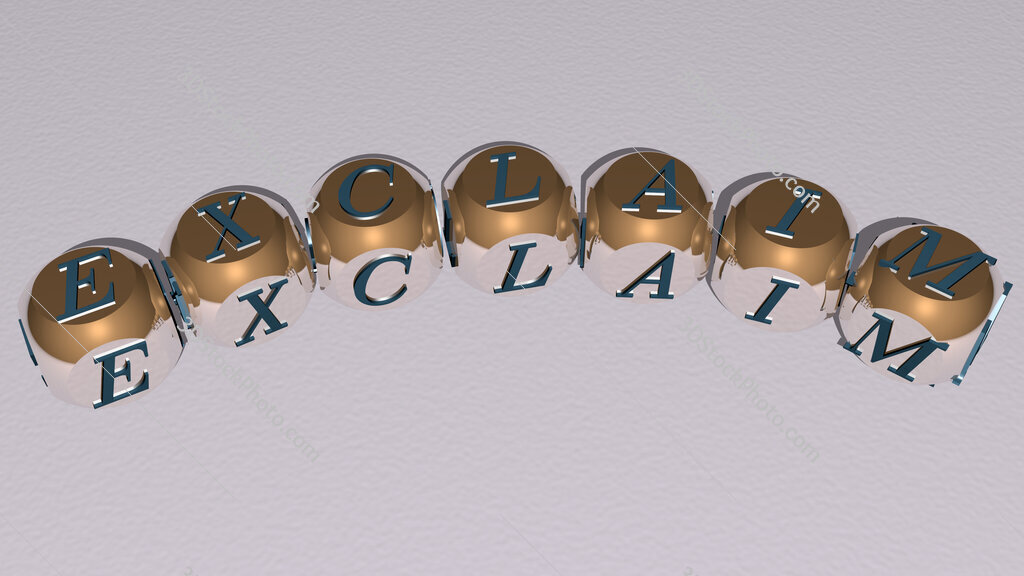 exclaim curved text of cubic dice letters