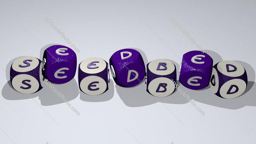 seedbed text by dancing dice letters