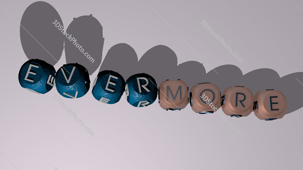 Evermore dancing cubic letters