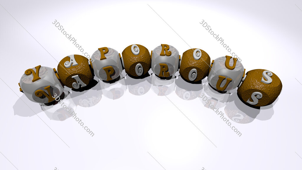 vaporous 