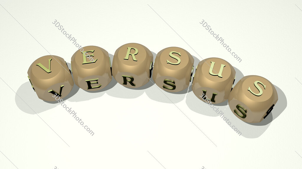 Versus text of dice letters with curvature