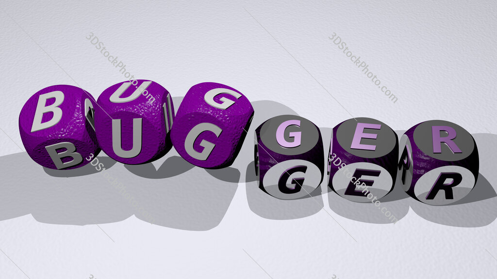 Bugger text by dancing dice letters