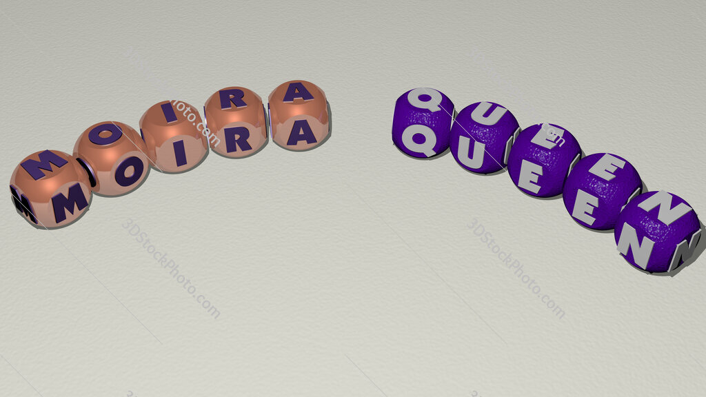 Moira Queen curved text of cubic dice letters