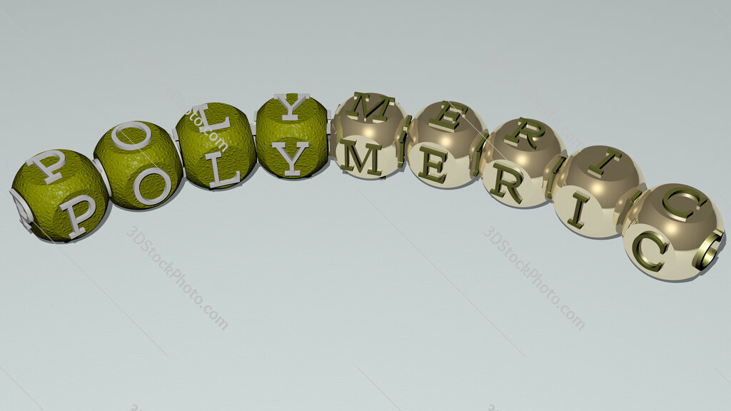 Polymeric curved text of cubic dice letters