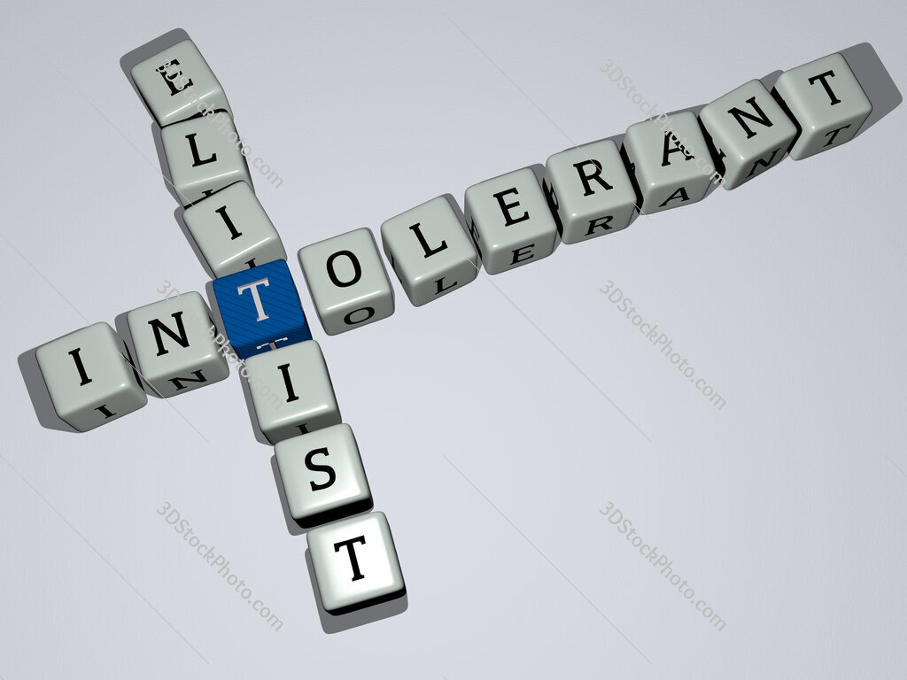 intolerant elitist crossword by cubic dice letters