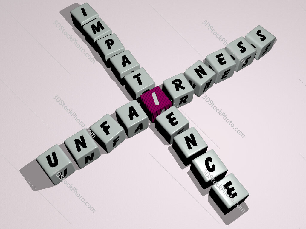 unfairness impatience crossword by cubic dice letters