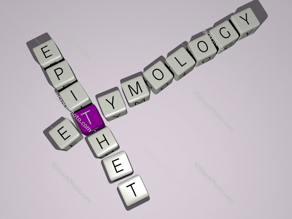 etymology epithet crossword by cubic dice letters