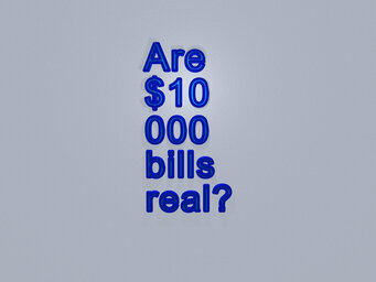 Are $10 000 bills real?
