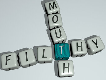filthy mouth