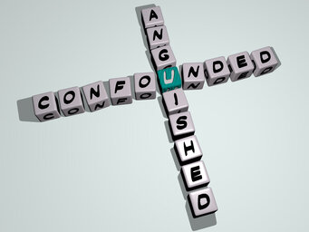 confounded anguished